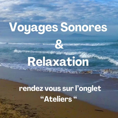 Voyages Sonores & Relaxation - 1